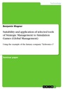 Cover: Suitability and application of selected tools of Strategic Management to Simulation Games (Global Management) - GRIN Verlag