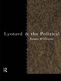 Cover: Lyotard and the Political - Routledge