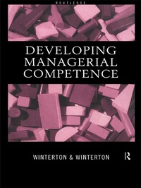 Enlarge image Cover: Developing Managerial Competence - Routledge