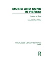Cover: Music and Song in Persia (RLE Iran B) - Routledge