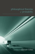 Cover: Philosophical Theories of Probability - Routledge