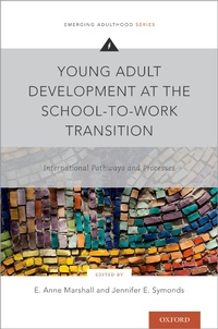 Enlarge image Cover: Young Adult Development at the School-to-Work Transition - OUP eBook