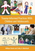 Cover: Trauma-Informed Practices With Children and Adolescents - Routledge
