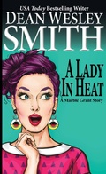 Cover: A Lady in Heat: A Marble Grant Story - WMG Publishing