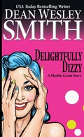 Cover: Delightfully Dizzy: A Marble Grant Story - WMG Publishing