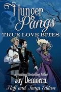 Cover: Hunger Pangs: True Love Bites, Fluff and Fangs Edition - Humerus Intentions Publishing LLC