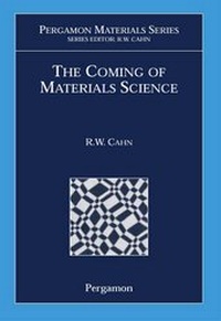 Enlarge image Cover: The Coming of Materials Science: Volume 5 - Pergamon