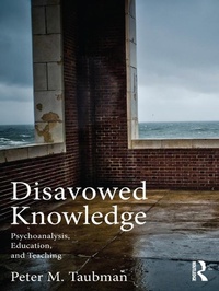 Abbildung von: Disavowed Knowledge - Routledge