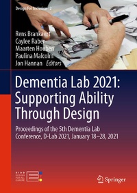 Enlarge image Cover: Dementia Lab 2021: Supporting Ability Through Design - Springer