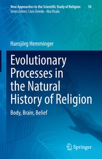 Enlarge image Cover: Evolutionary Processes in the Natural History of Religion - Springer