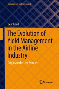 Abbildung von: The Evolution of Yield Management in the Airline Industry - Springer