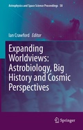 Cover: Expanding Worldviews: Astrobiology, Big History and Cosmic Perspectives - Springer