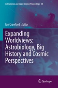 Cover: Expanding Worldviews: Astrobiology, Big History and Cosmic Perspectives - Springer