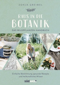 Abbildung von: Raus in die Botanik - Südwest Verlag