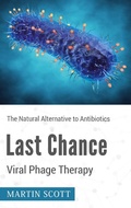 Cover: Last Chance Viral Phage Therapy - Books on Demand