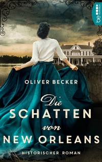 Abbildung von: Die Schatten von New Orleans - beHEARTBEAT