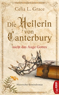 Abbildung von: Die Heilerin von Canterbury sucht das Auge Gottes - beTHRILLED