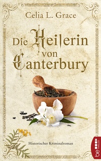 Abbildung von: Die Heilerin von Canterbury - beTHRILLED