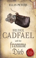 Cover: Bruder Cadfael und der fromme Dieb - beTHRILLED