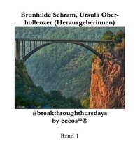 Abbildung von: #breakthroughthursdays by eccos²²® - epubli