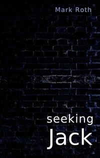 Enlarge image Cover: seeking Jack - Books on Demand