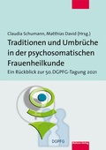Cover: Traditionen und Umbr&uuml;che in der psychosomatischen Frauenheilkunde - Mabuse