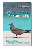 Cover: Bird Island - Seychellen - Pixel-B&uuml;ro. Melle