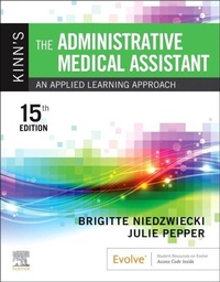 Abbildung von: Kinn's The Administrative Medical Assistant - Saunders