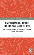 Cover: Employment, Trade Unionism, and Class - Routledge