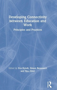 Enlarge image Cover: Developing Connectivity between Education and Work - Routledge