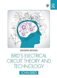 Enlarge image Cover: Bird's Electrical Circuit Theory and Technology - Routledge