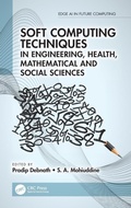 Cover: Soft Computing Techniques in Engineering, Health, Mathematical and Social Sciences - CRC Press