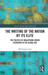 Enlarge image Cover: The Writing of the Nation by Its Elite - Routledge India