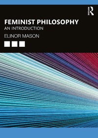 Abbildung von: Feminist Philosophy - Routledge