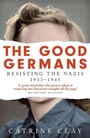 Cover: The Good Germans - Weidenfeld & Nicolson