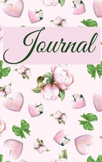 Abbildung von: Journal For Her- Pink Flowers and Hearts Hardcover 122 pages 6X9 Inches - Lulu.com