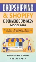 Cover: Dropshipping and Shopify E-Commerce Business Model 2020 - CHARLIE CREATIVE LAB LTD PUBLISHER