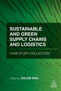Cover: Sustainable and Green Supply Chains and Logistics Case Study Collection - Kogan Page Ltd