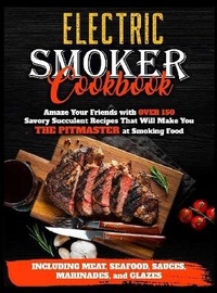 Abbildung von: Electric Smoker Cookbook - Michael Blackwood
