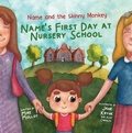 Cover: Name's First Day at Nursery School - Andrew Molloy Publishers