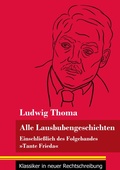 Cover: Alle Lausbubengeschichten - Klassiker in neuer Rechtschreibung
