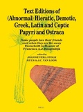 Cover: Text Editions of (Abnormal) Hieratic, Demotic, Greek, Latin and Coptic Papyri and Ostraca - Brill