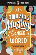 Cover: Penguin Readers Level 3: Amazing Muslims Who Changed the World (ELT Graded Reader) - Penguin Books Ltd