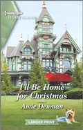 Cover: I'll Be Home for Christmas - Harlequin
