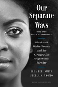 Cover: Our Separate Ways, With a New Preface and Epilogue - Harvard Business Review Press