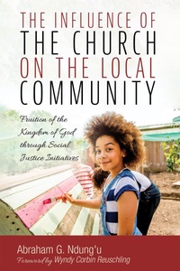 Enlarge image Cover: The Influence of the Church on the Local Community - Wipf and Stock Publishers