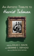 Cover: An Artistic Tribute to Harriet Tubman - Wipf & Stock Publishers