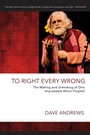 Cover: To Right Every Wrong - Wipf and Stock Publishers