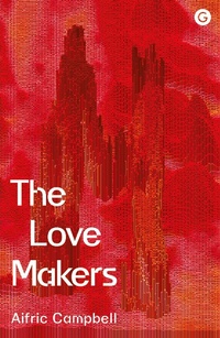 Abbildung von: The Love Makers - Goldsmiths Press