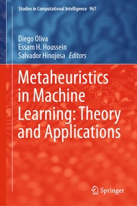 Enlarge image Cover: Metaheuristics in Machine Learning: Theory and Applications - Springer